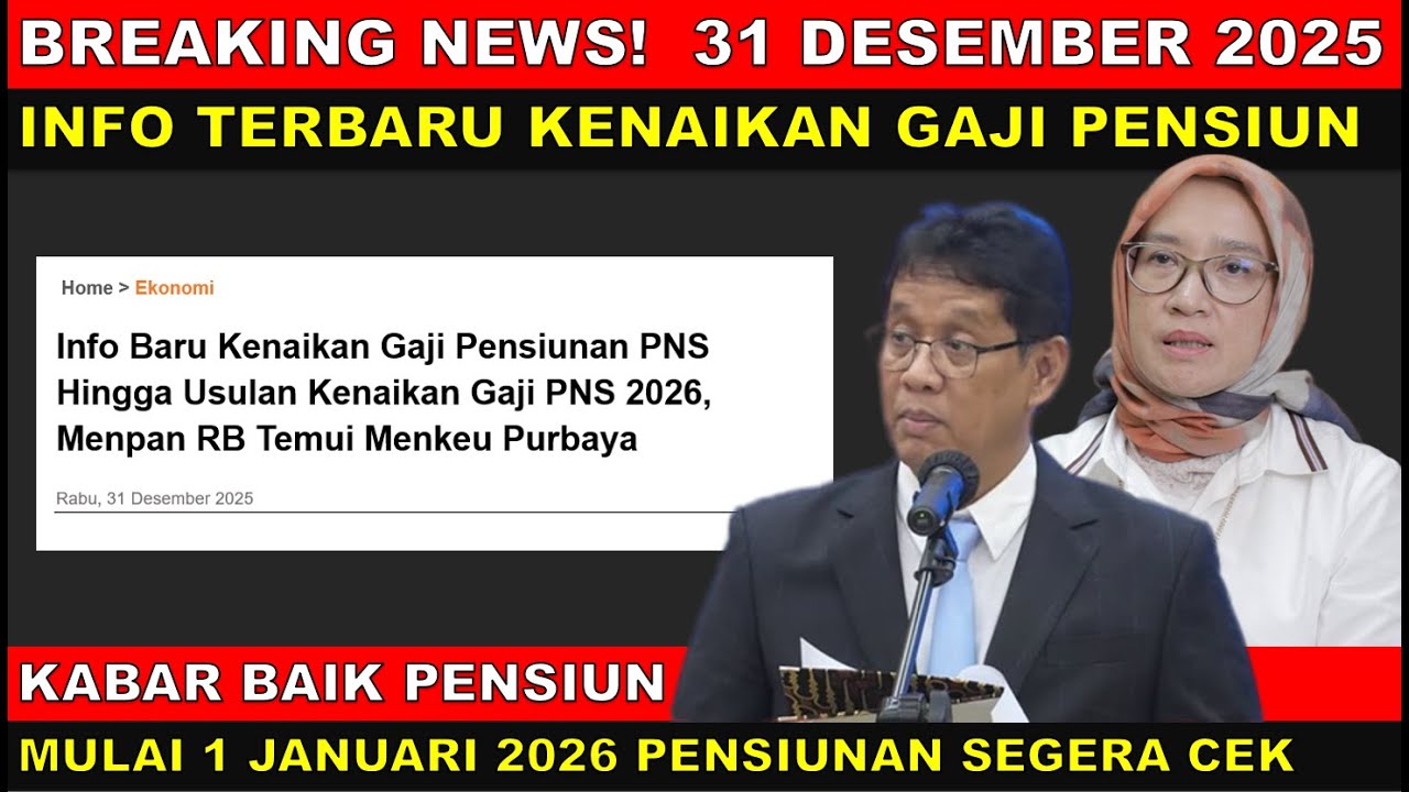 BREAKING NEWS! 31 DESEMBER INFO BARU KENAIKAN GAJI PENSIUNAN APAKAH JADI NAIK MULAI BESOK 1 JANUARI