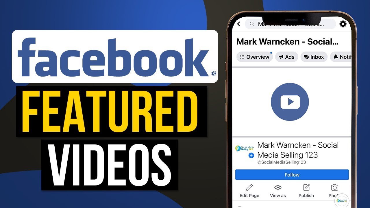 How To Add Featured Videos To Your Facebook Page