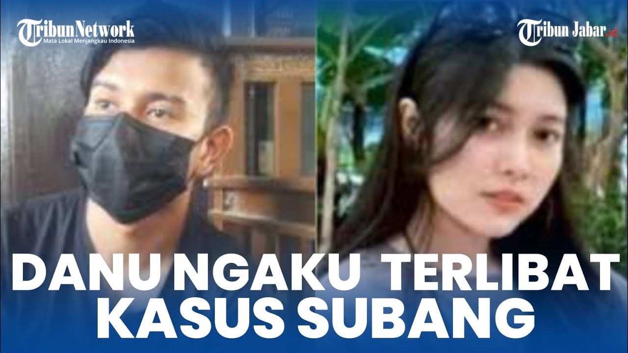 KRONOLOGI Danu Ngaku Terlibat Jadi Pelaku Kasus Subang, Menyerahkan Diri ke Polda Jabar