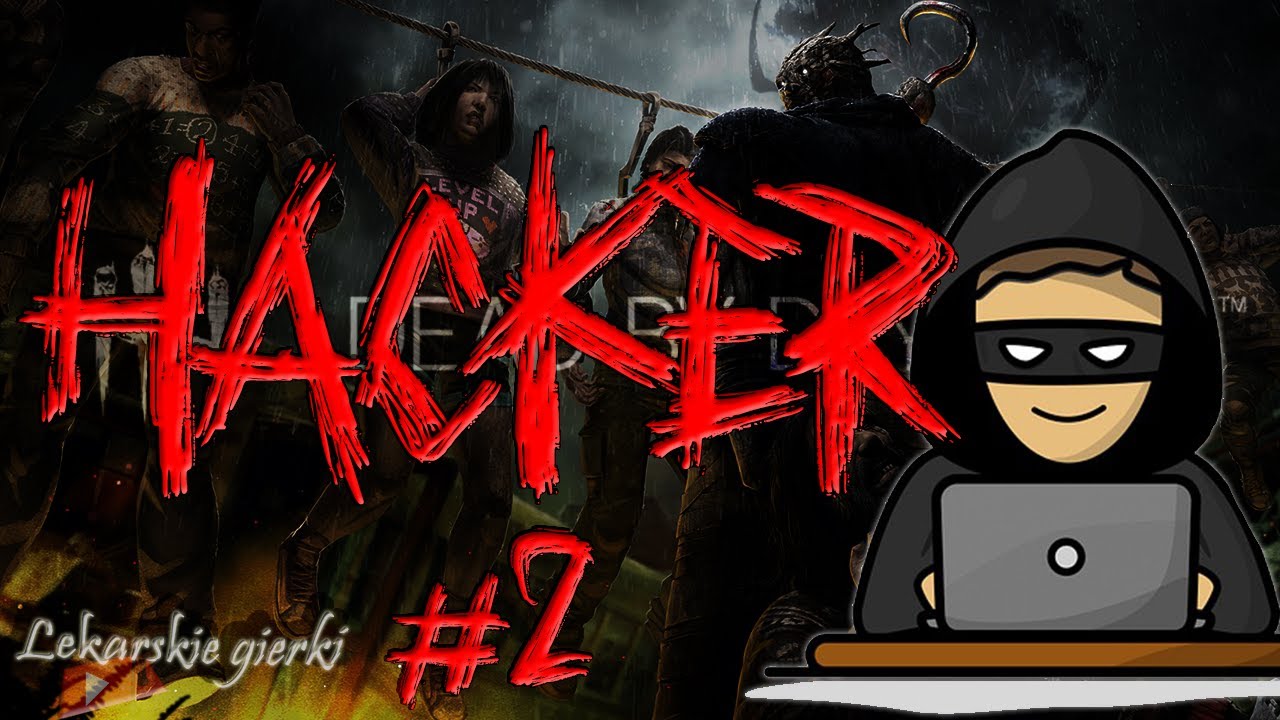 🔴🔴🔴DBD Dead By Daylight Hacker Haker Cheater #2 🔴🔴🔴