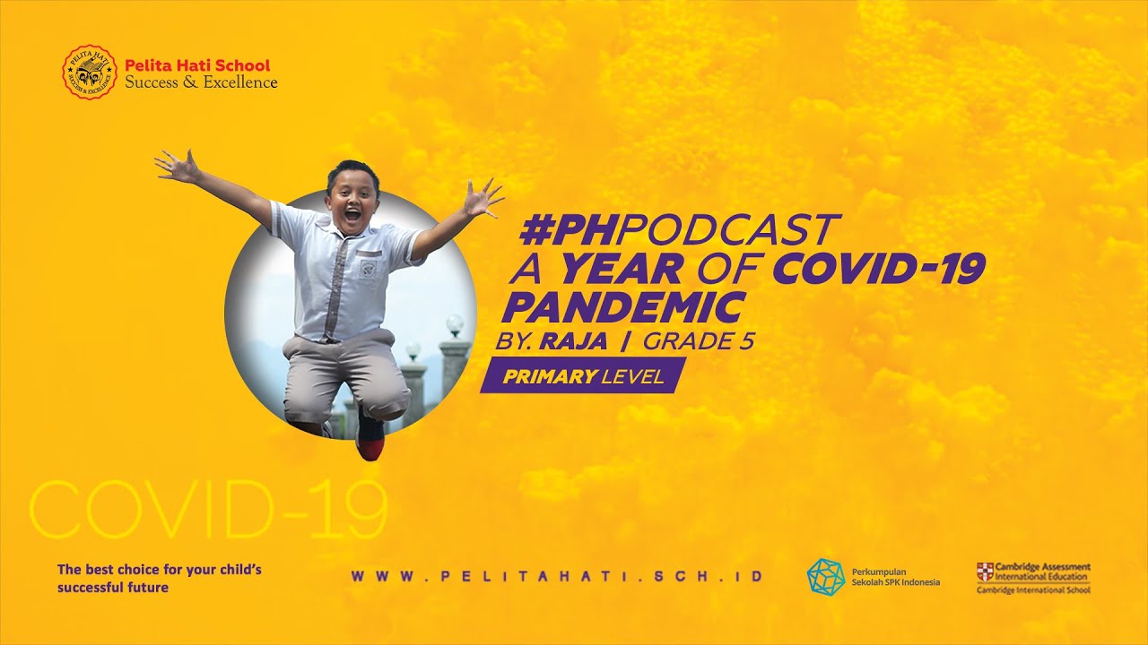 #PHpodcast Eps. 1: A Year of Covid-19 Pandemic - Pelita Hati School