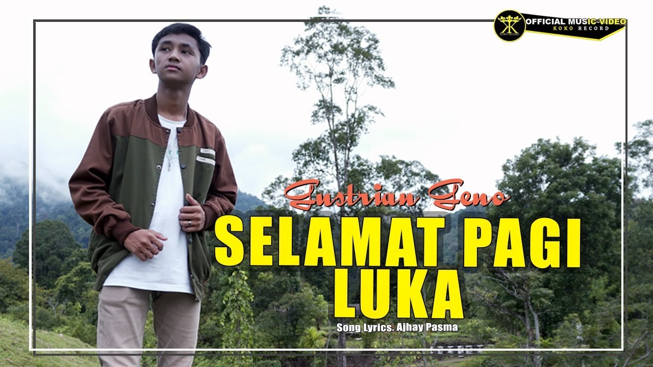 Gustrian Geno - Selamat Pagi Luka (Official Music Video)