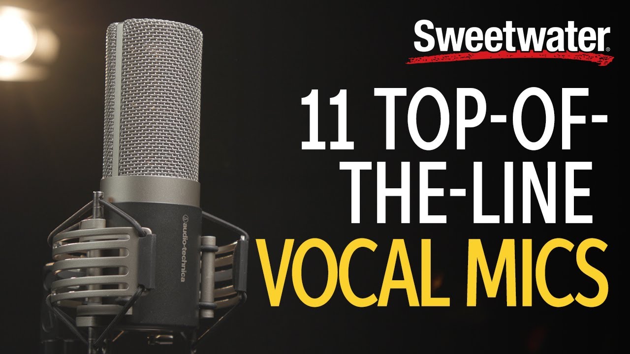 11 Top-of-the-Line Vocal Mics for Recording