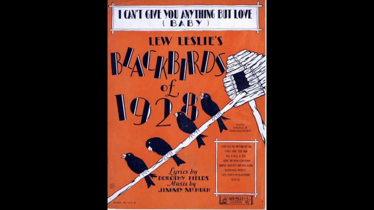 I Can't Give You Anything But Love (1928)