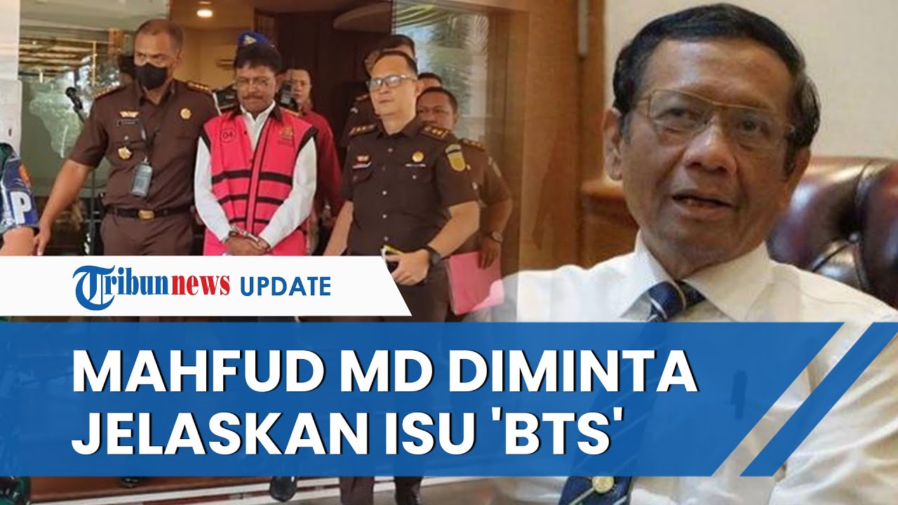 Cegah Persepsi Liar, Mahfud MD Diminta Ralat 'Gosip Politik' 3 Partai Terima Aliran Dana Korupsi BTS