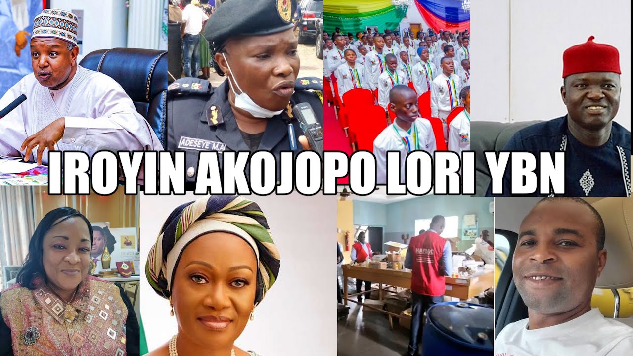 LATEST & TRENDING NEWS FOR THE DAY...IROYIN AKOJOPO AGBEYEWO LORI YBN..NIGERIA & YORUBA NATION NEWS