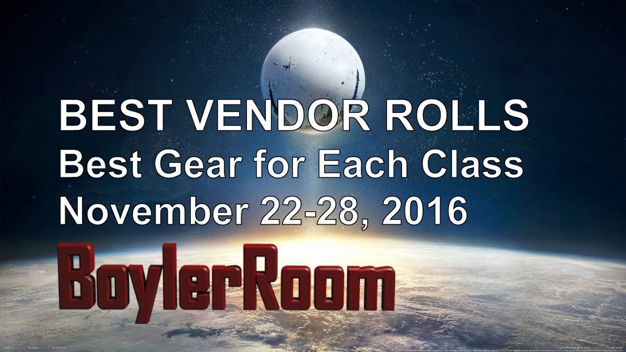 Destiny: RISE of IRON - Vendor Guide - Best Gear for Each Class - November 22-28, 2016
