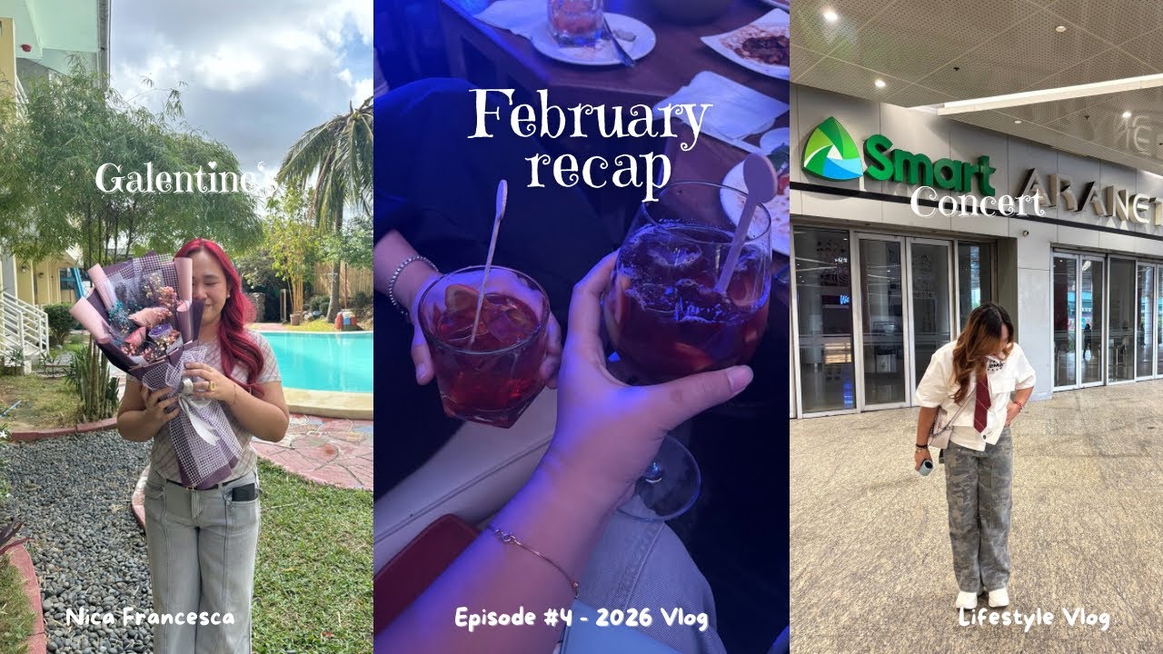 My February Diaries 💌 Concert Night, Galentine’s & Food Trip