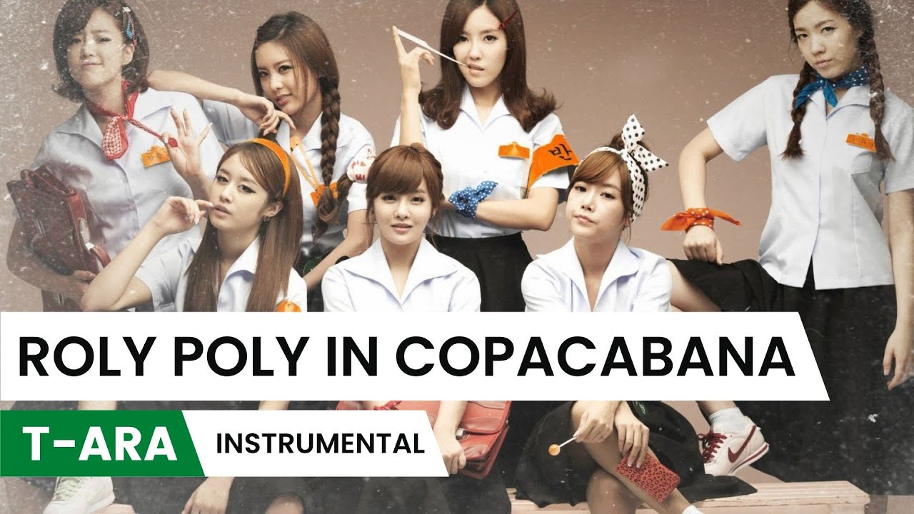 T-ARA - Roly Poly In Copacabana | Instrumental #tara #rolypoly #instrumental