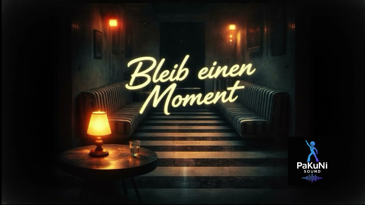 Bleib einen Moment  