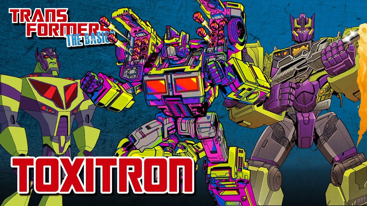 TRANSFORMERS: THE BASICS on TOXITRON