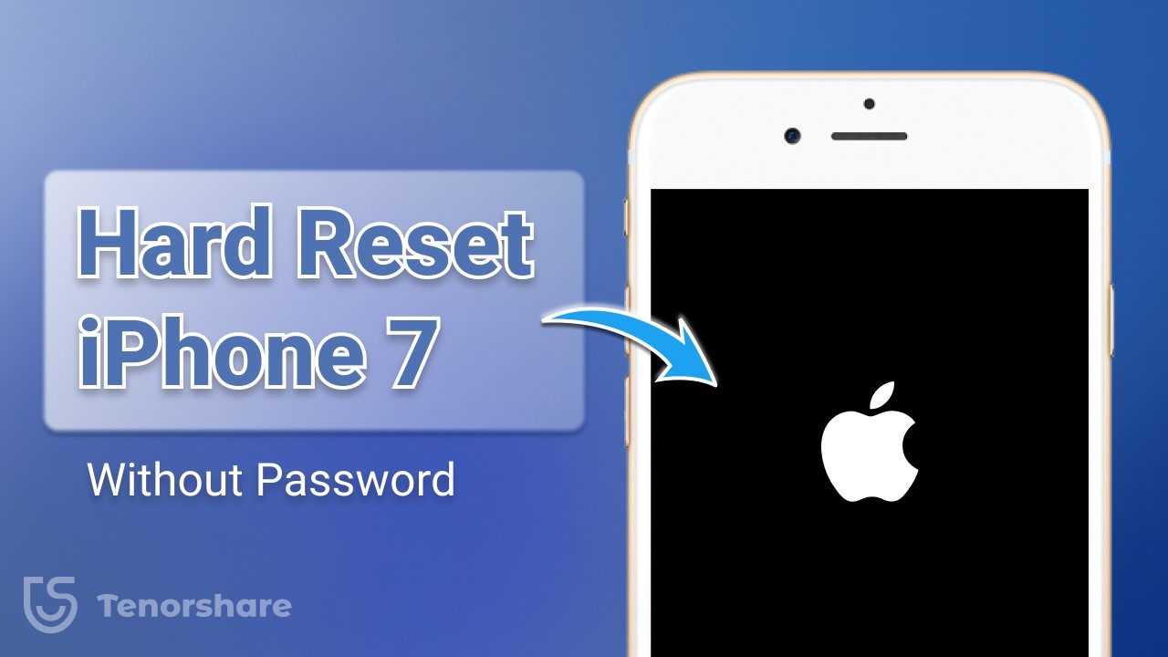 How to Hard Reset iPhone 7 Without Password : 3 Easy Methods | 2025