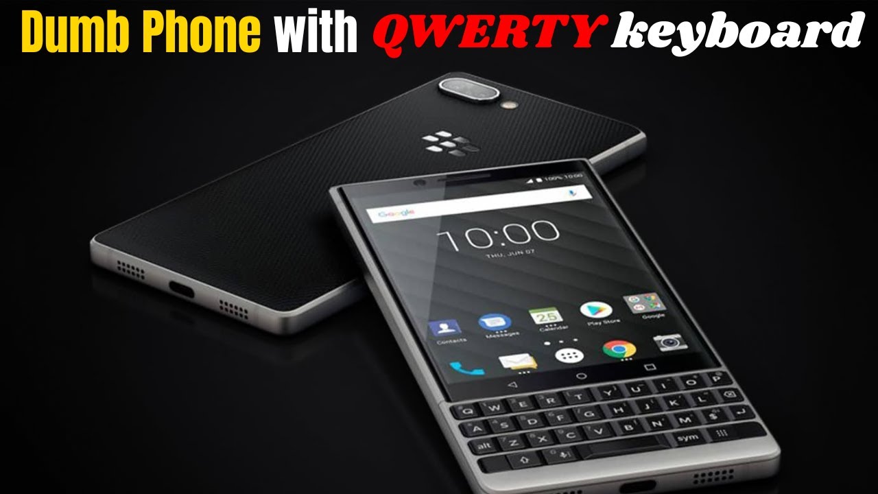 6 самых простых телефонов с QWERTY-клавиатурой, которые стоит рассмотреть.