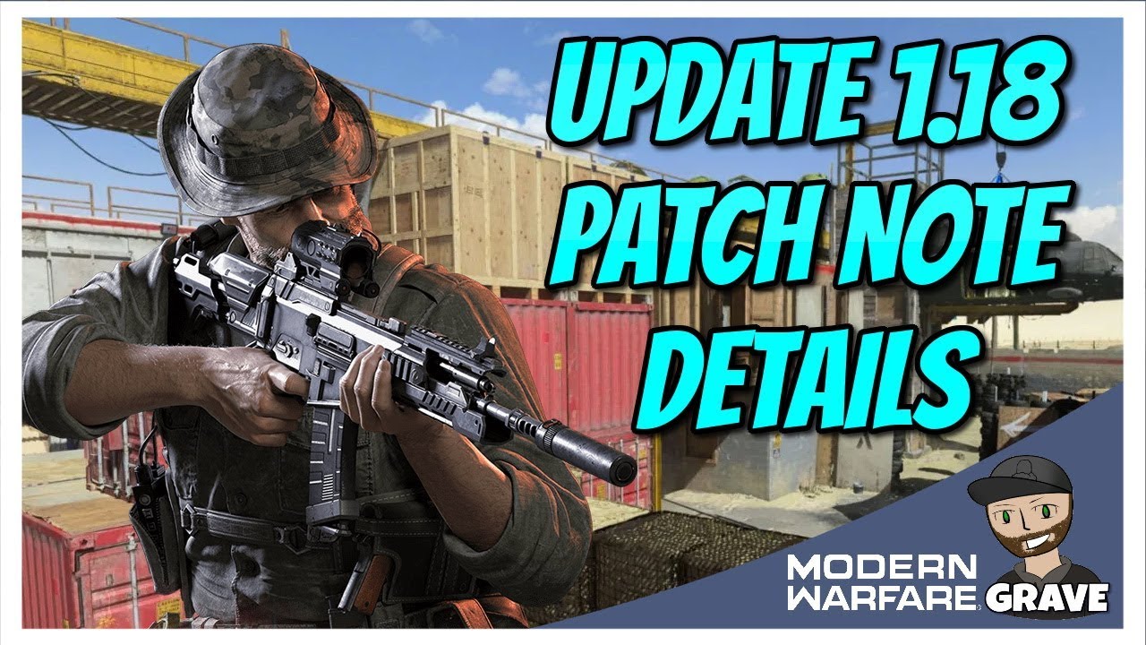 Modern Warfare Update 1.18 Patch Note Details | Call of Duty Modern Warfare