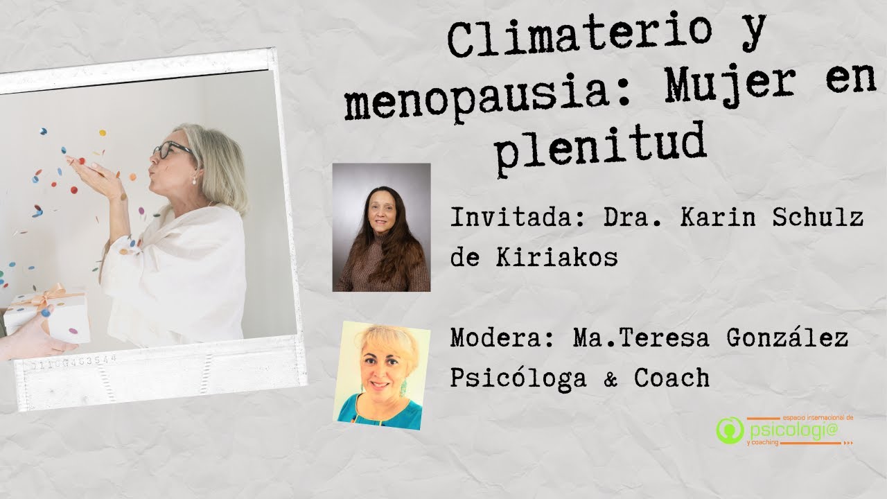 Climaterio y menopausia: Mujer en plenitud