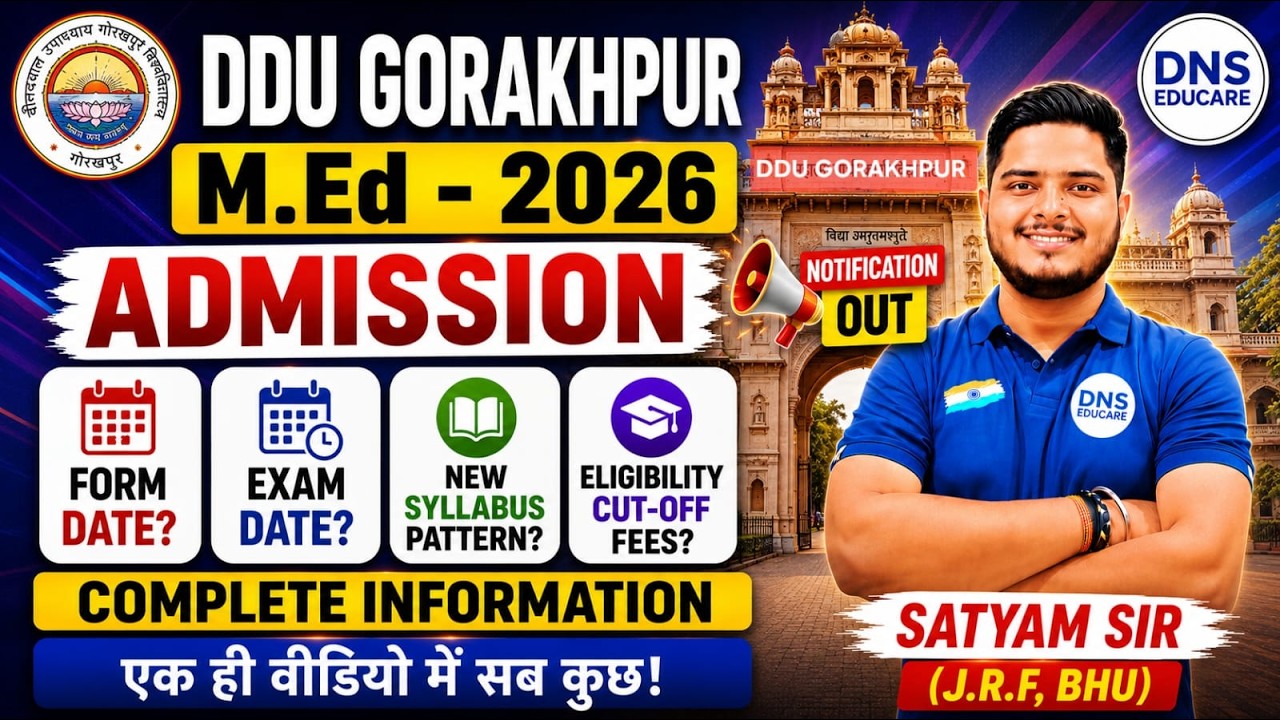 DDU M.Ed Admission 2026 Notification, Syllabus & Fees | DDU Gorakhpur Entrance Exam | DNS Educare