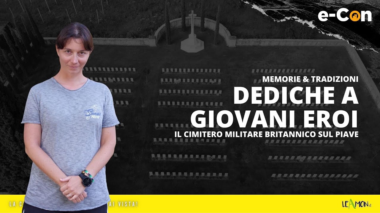 Memorie & Tradizioni: DEDICHE A GIOVANI EROI - IL CIMITERO MILITARE BRITANNICO SUL PIAVE