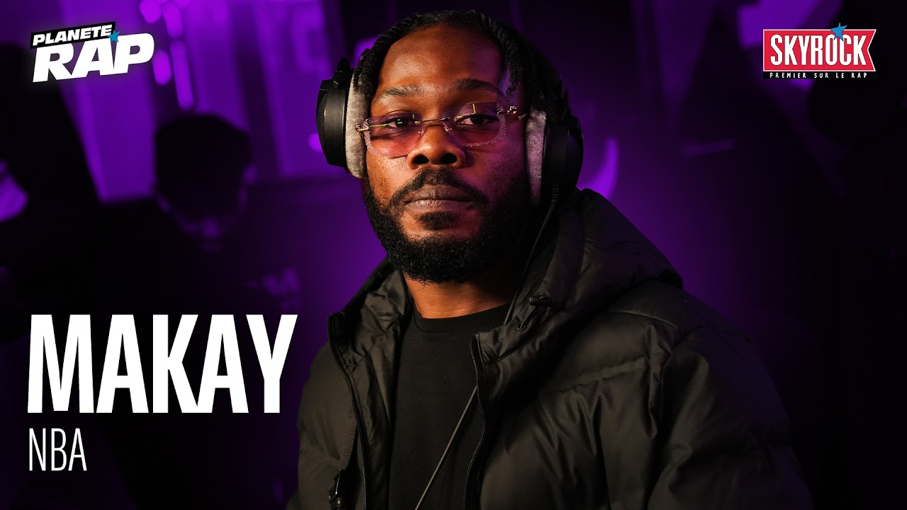 [EXCLU] Makay - NBA #Plan&egrave;teRap