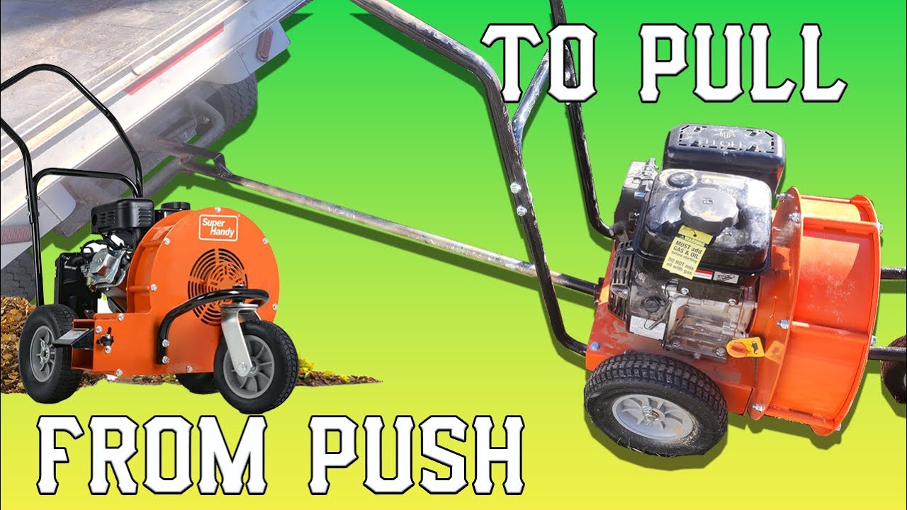 Super Handy Leaf Blower Pull Behind Conversion #fabrication #yardwork