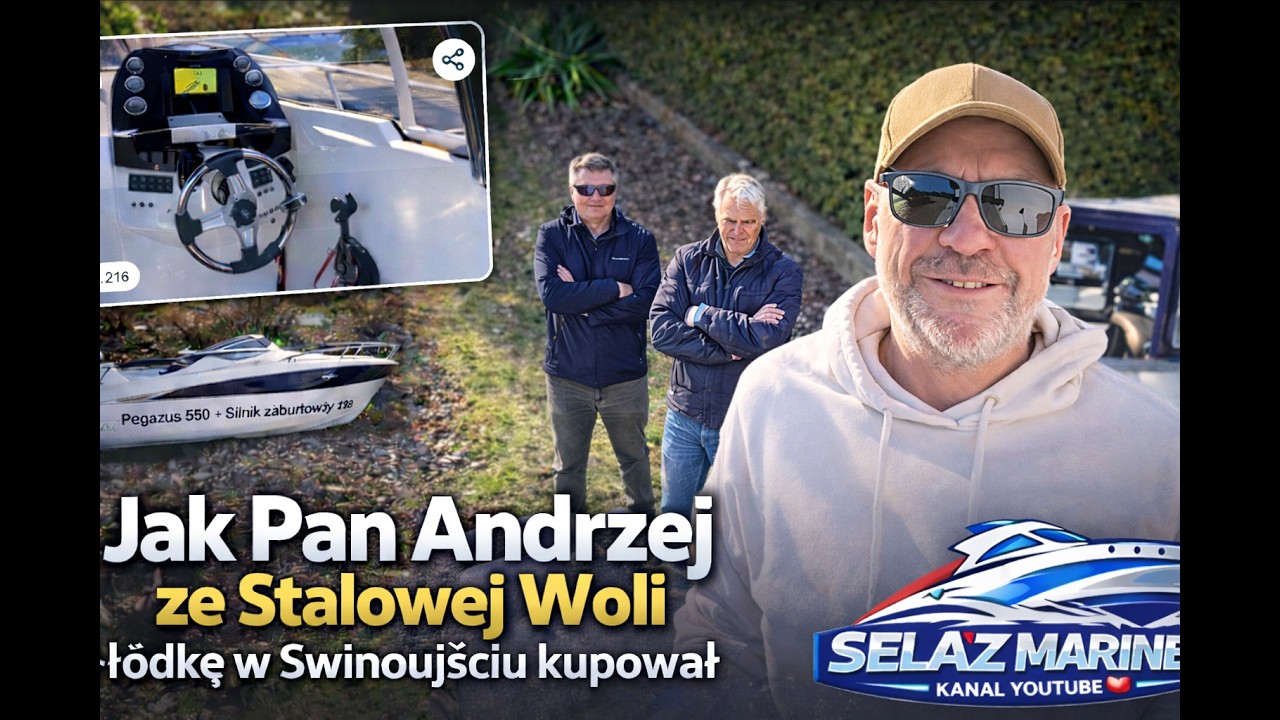 Jak Pan Andrzej ze Stalowej Woli w Świnoujściu lódkę kupowal