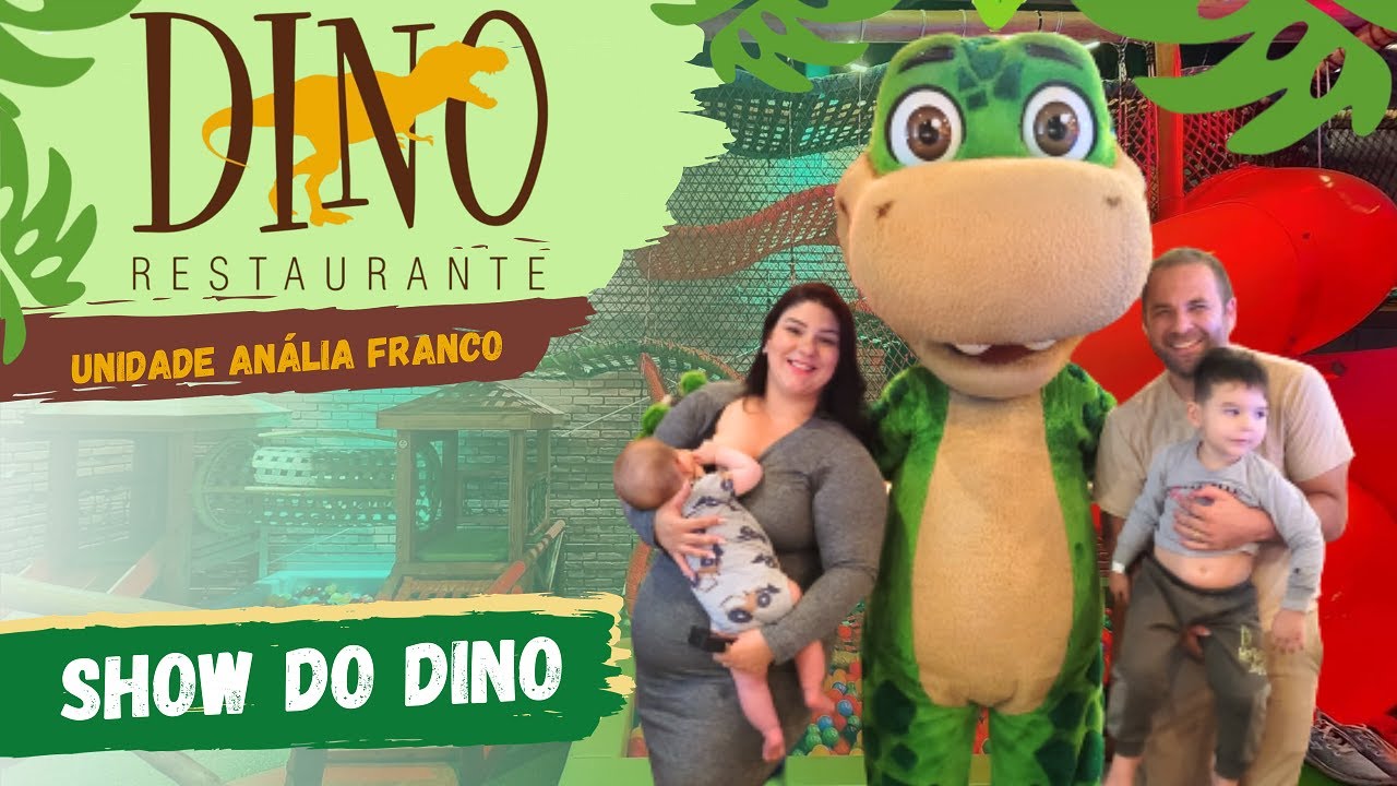 DINO RESTAURANTE | SHOPPING ANÁLIA FRANCO COM SHOW DO DINO