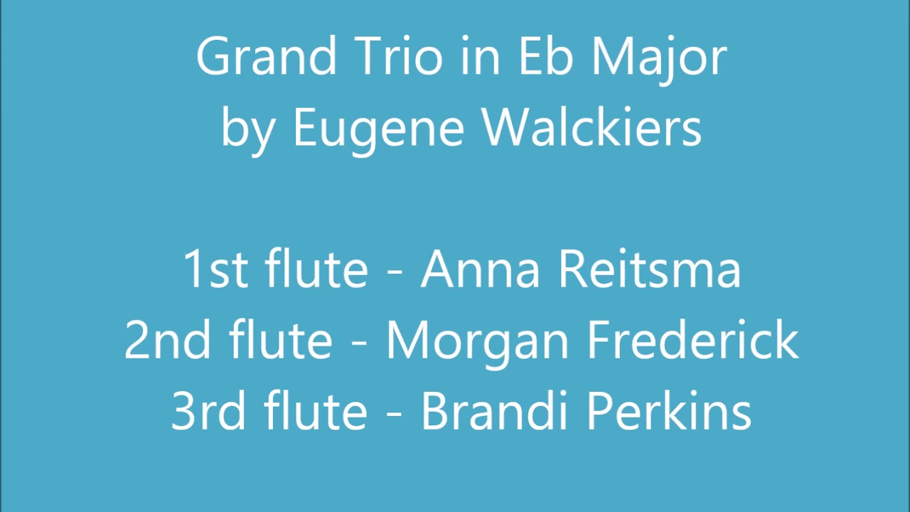 Grand Trio in Eb Major, I. Moderato - E. Walckiers