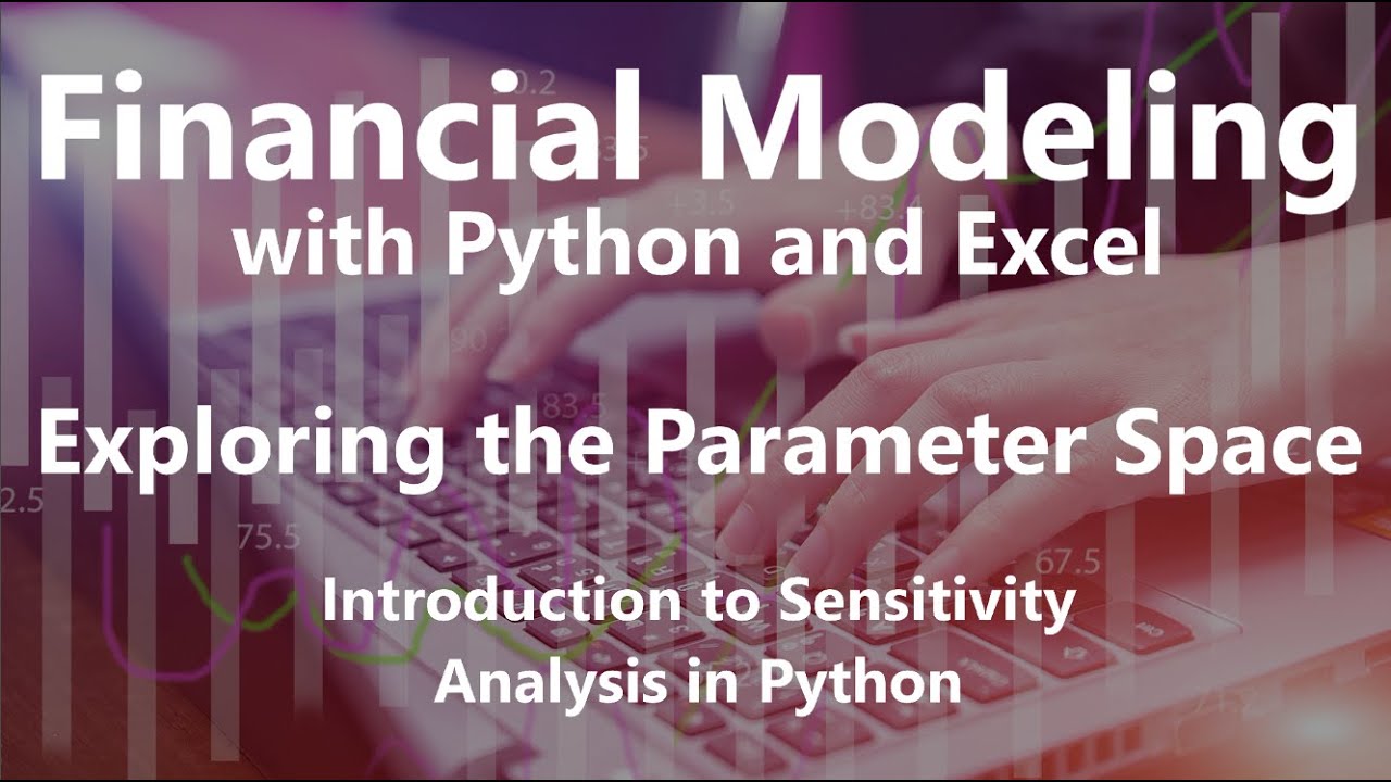 Introduction to Sensitivity Analysis in Python - Exploring the Parameter Space