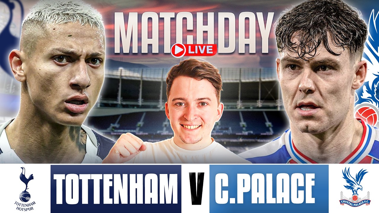 Tottenham vs Crystal Palace LIVE WATCHALONG