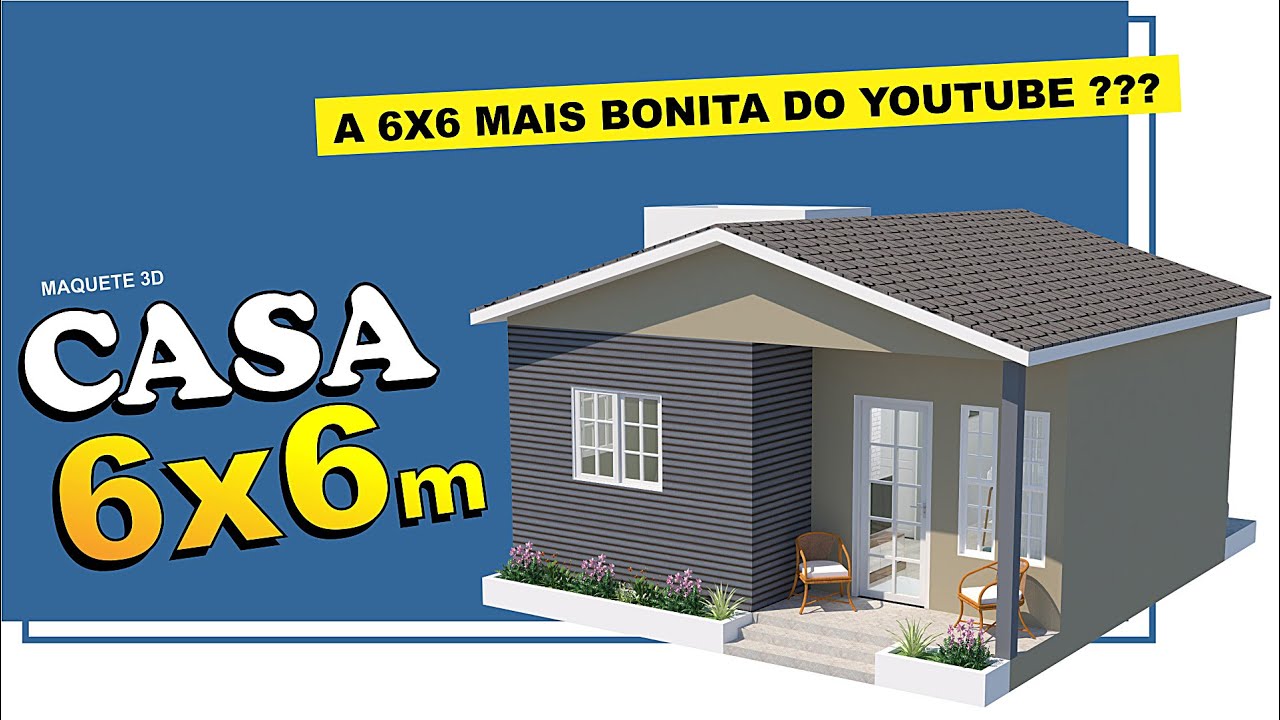 Projeto de Casa Pequena 6x6 metros - Casa simples, ótima para morar, casa decorada