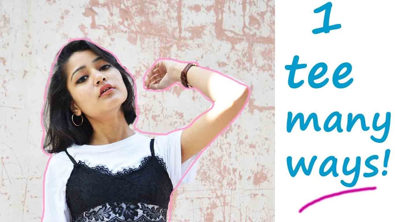Styling 1 Tee in Many WAYS! Simple IDEAS | SONIA GARG |