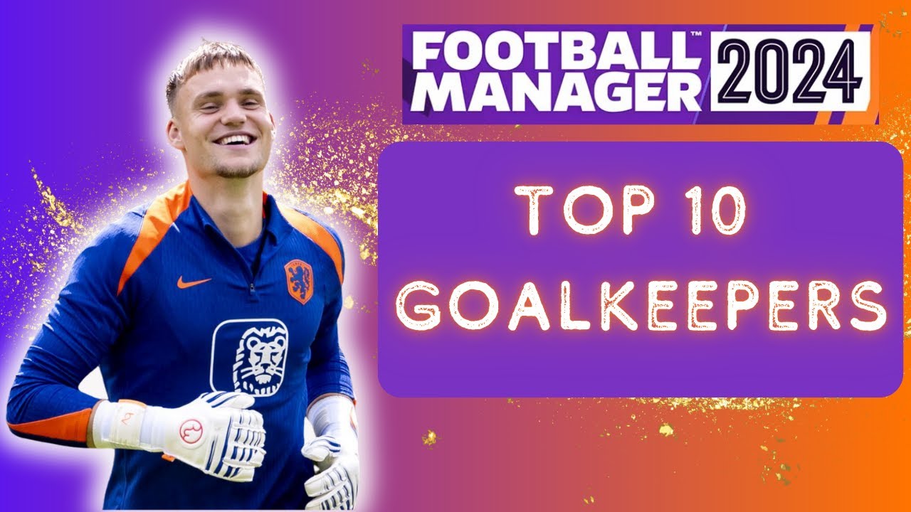 My ULTIMATE Top 10 Goalkeepers in FM24 will SAVE your team!