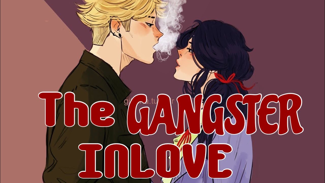 The Gangster Inlove//Part 2