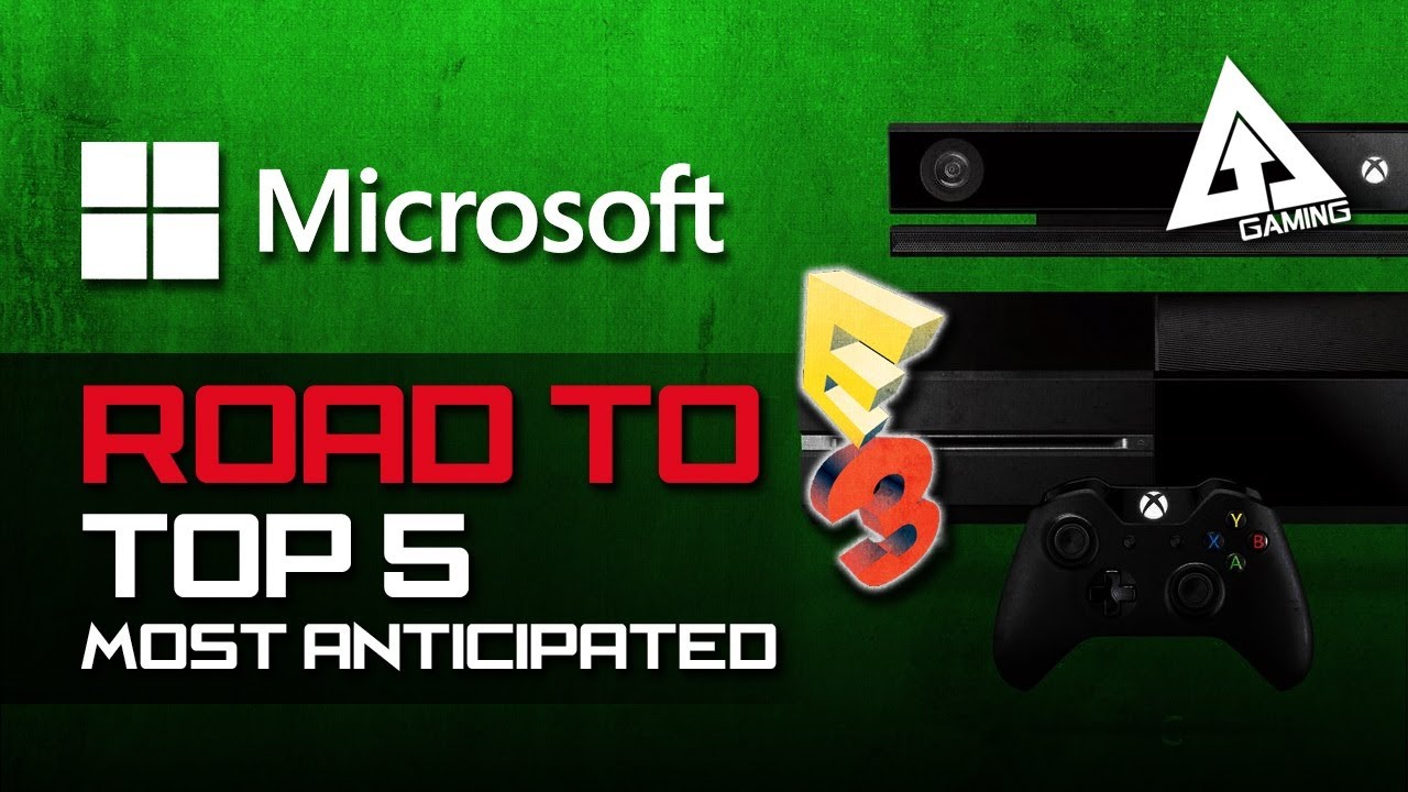 Road To E3 2014 : Top 5 Most Anticipated Xbox One Games - Microsoft
