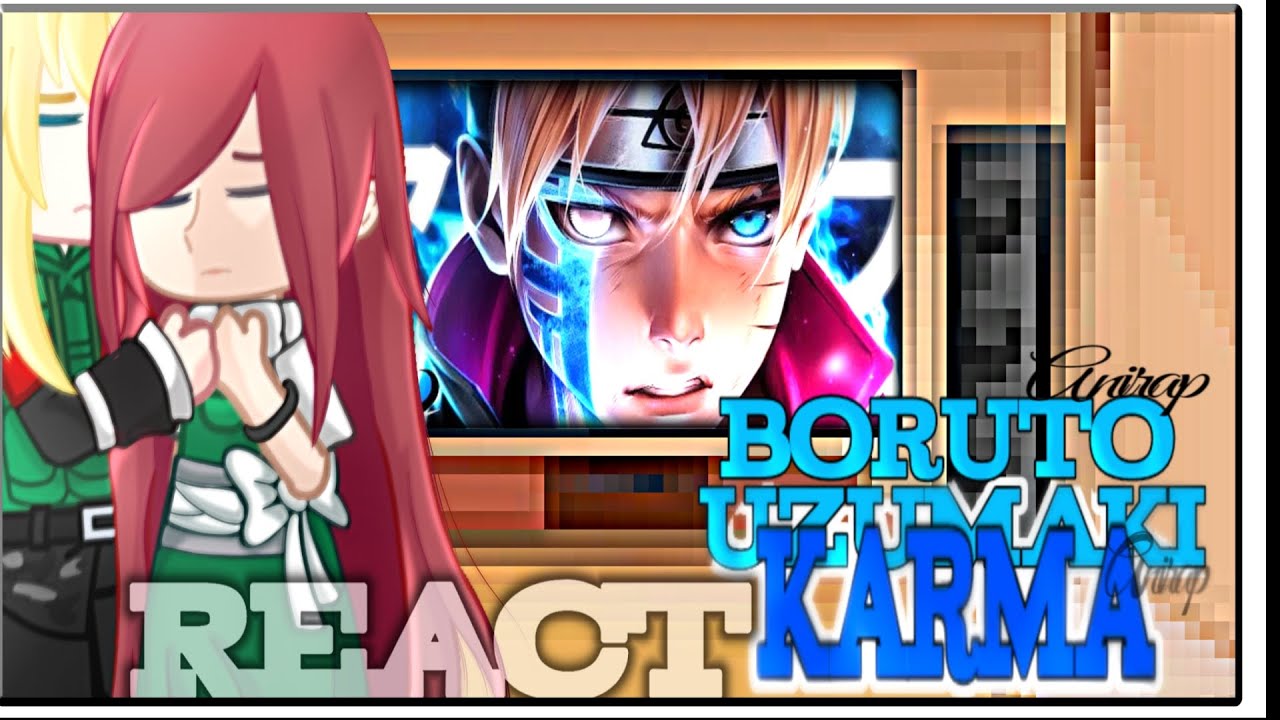 Reagindo a Boruto 'Uzumaki' -Karma- (2/2)