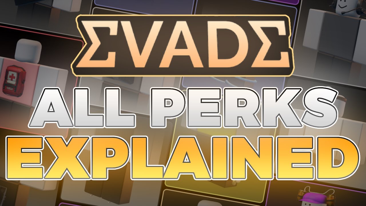 Every Evade Perk EXPLAINED | Roblox Evade