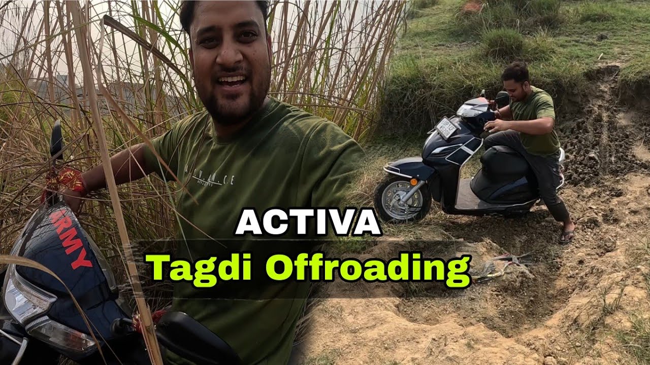 activa 6g offroading test !! scooty offroading vlog !! activa se kar di offroading