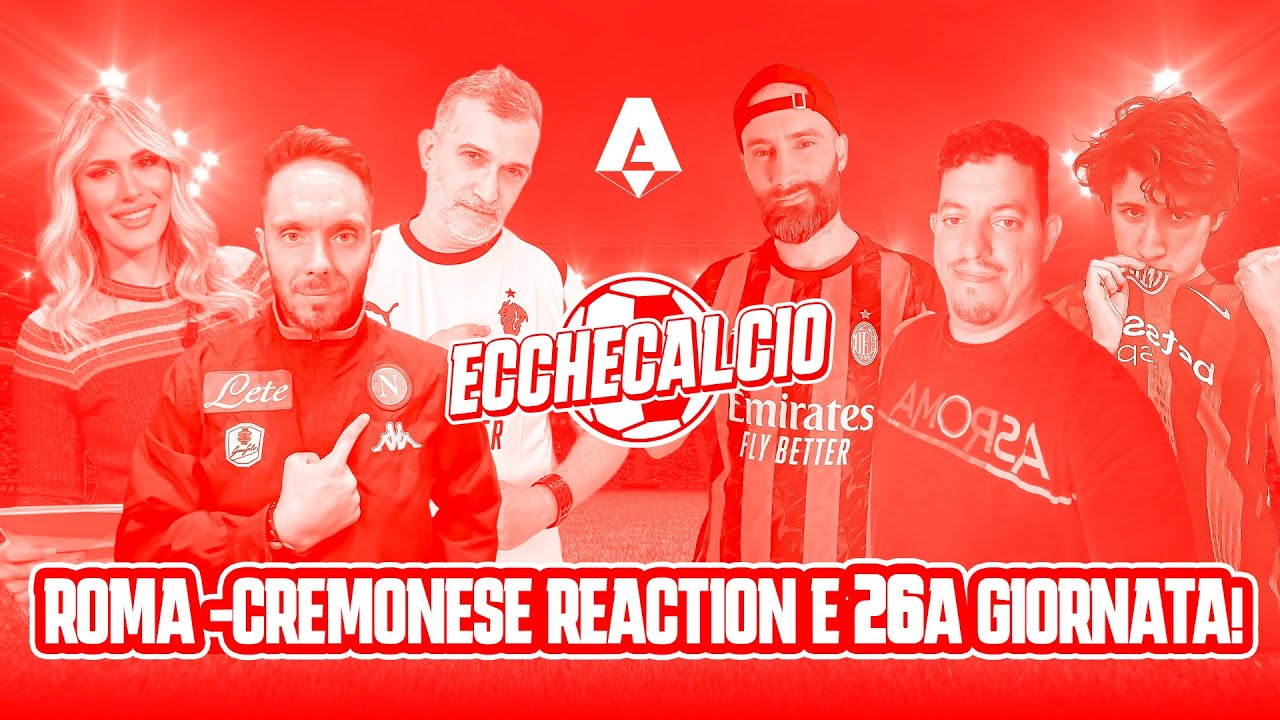 ROMA-CREMONESE 3-0 | 🔴 LIVE REACTION | ANALISI E COMMENTO 26a GIORNATA di SERIE A