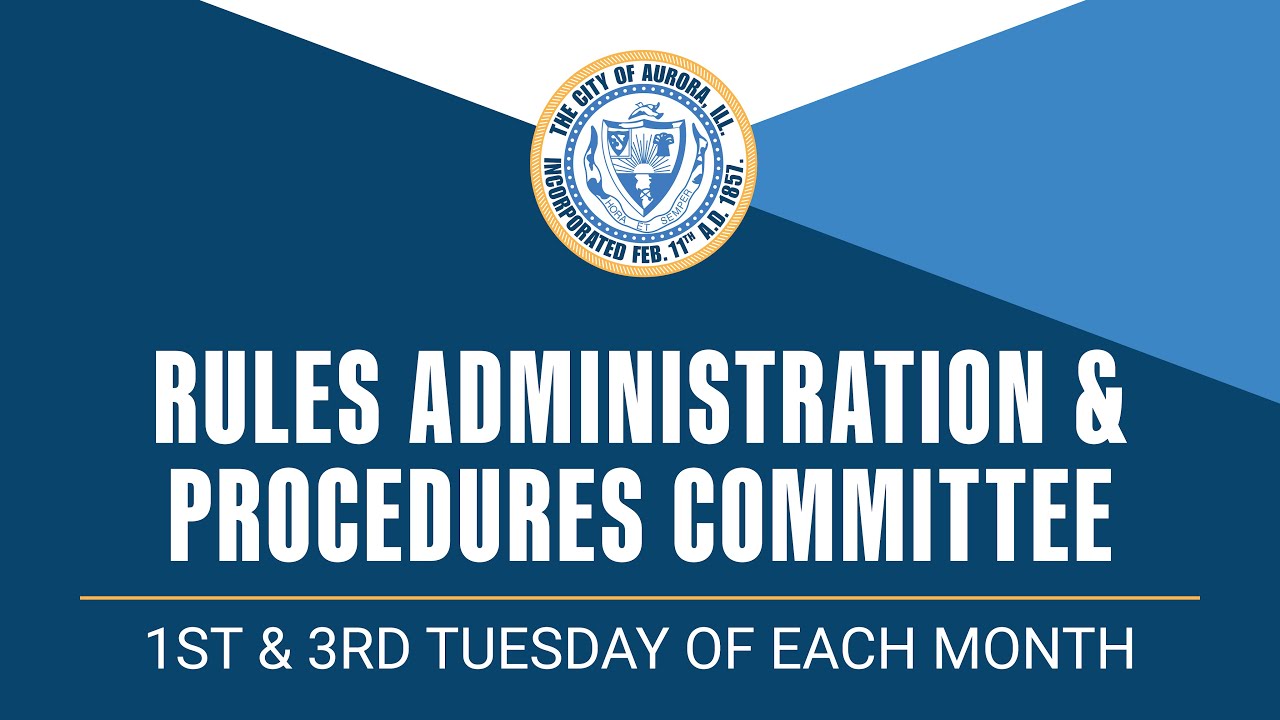 Streaming LIVE: Aurora Rules, Administration and Procedures Meeting | 01-20-2026