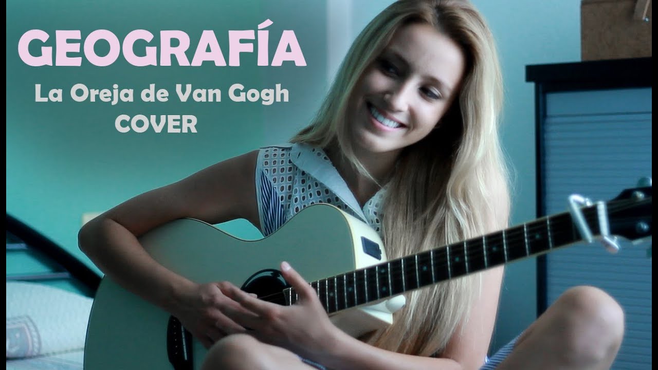 Geografía- La Oreja de Van Gogh (Cover by Xandra Garsem)