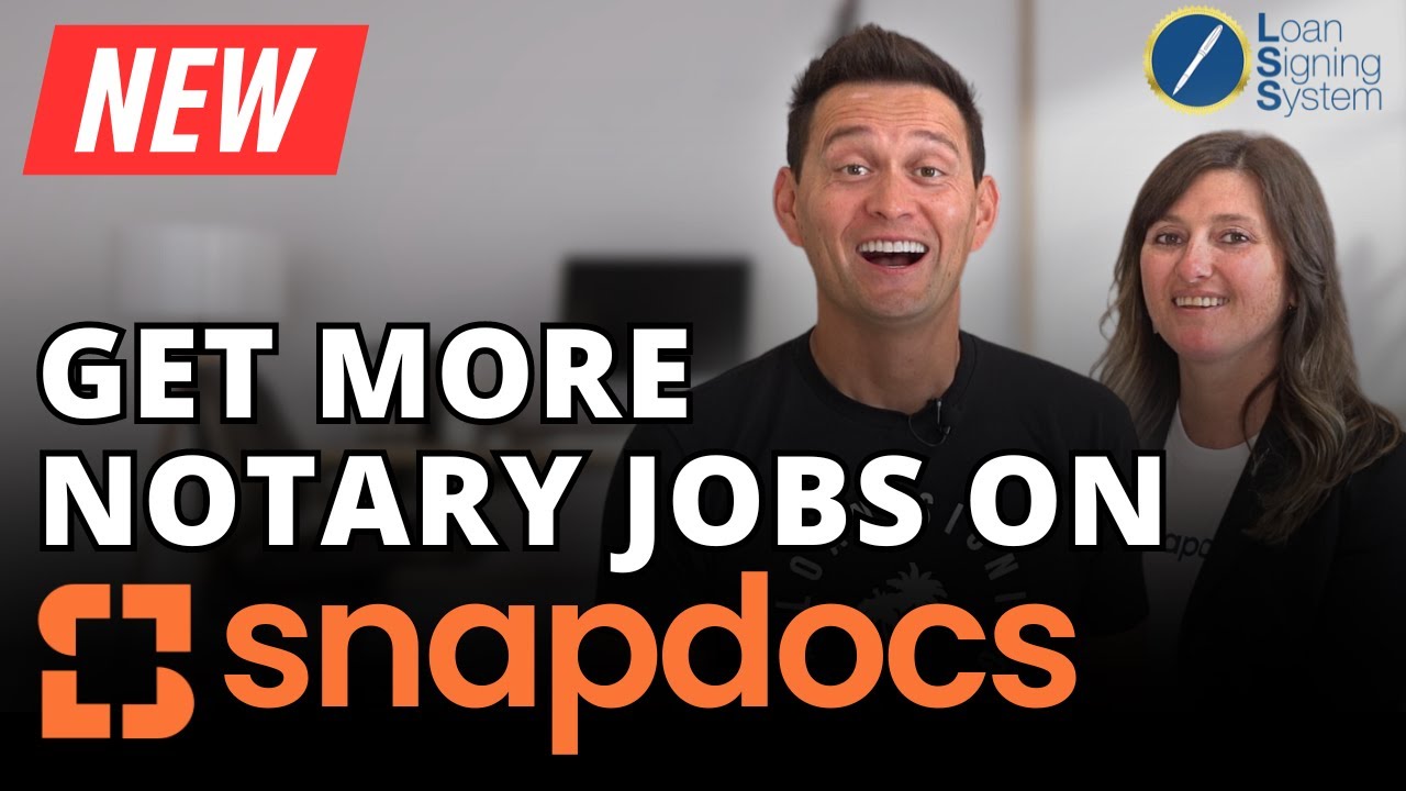 10 Ways to Get More Notary Loan Signing Jobs on Snapdocs [NEW] | Never Before Shared Tips!