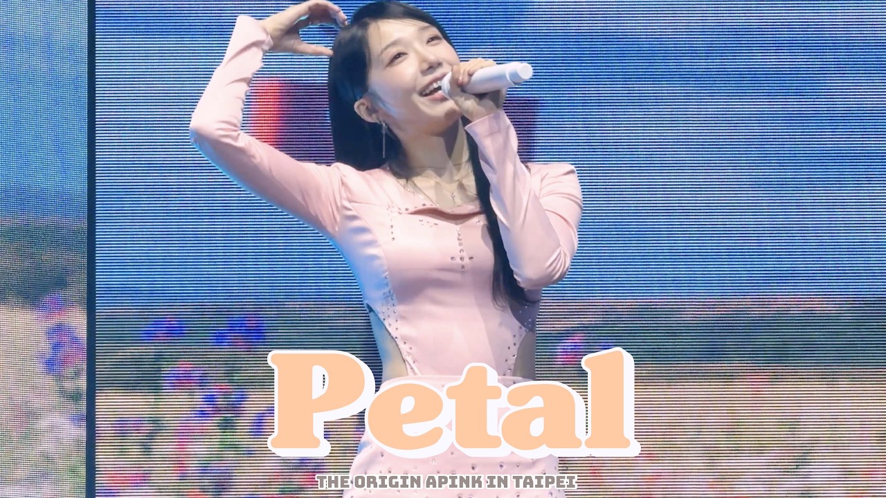 260307 Apink 8th CONCERT The Origin in Taipei : petal 초롱&은지