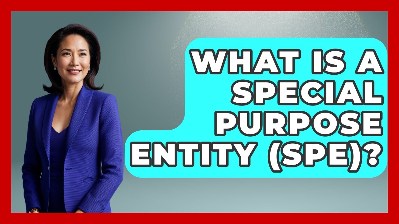 What Is A Special Purpose Entity (SPE)? - True Crime Lovers