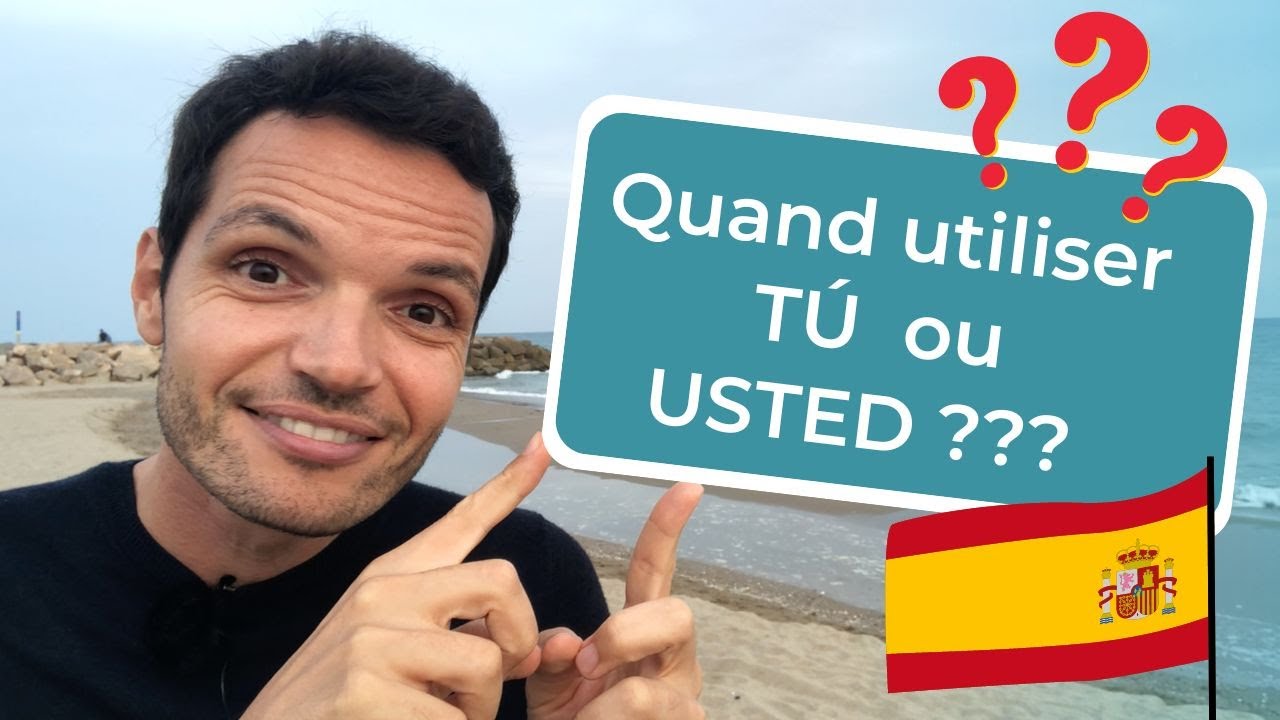 Dire tu ou usted en espagnol ? 🇪🇸 (attention à vosotros ❌)