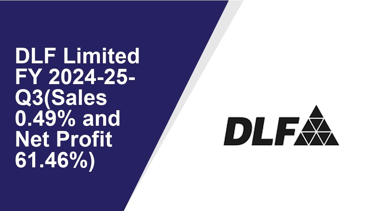 DLF Limited Consolidated Quarterly Result | Q3 Result 2024-25 | DLF Limited latest news