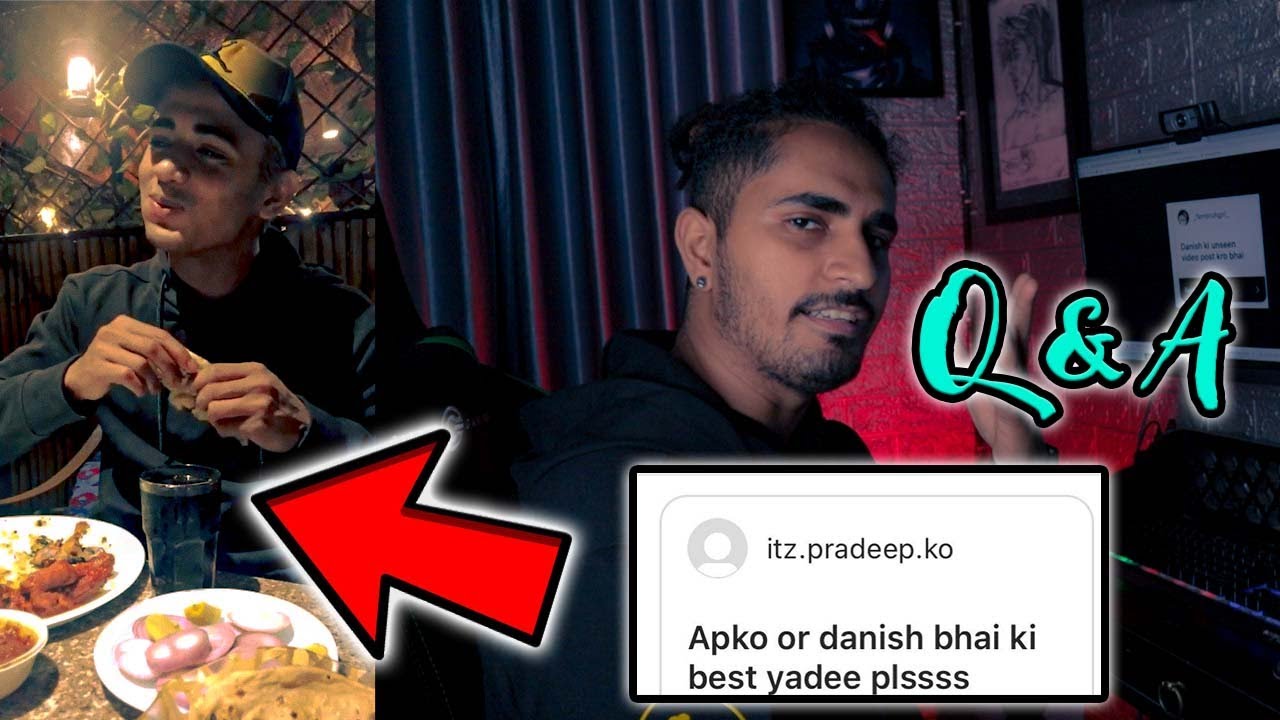 Danish's Unseen Clip from Snapchat | Q&A Part 2