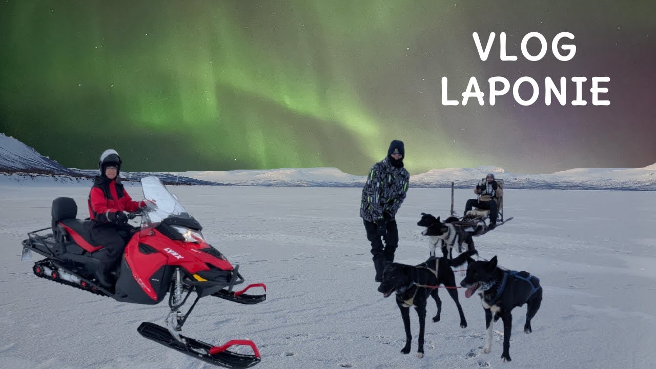7 Jours en LAPONIE Suédoise (vlog)
