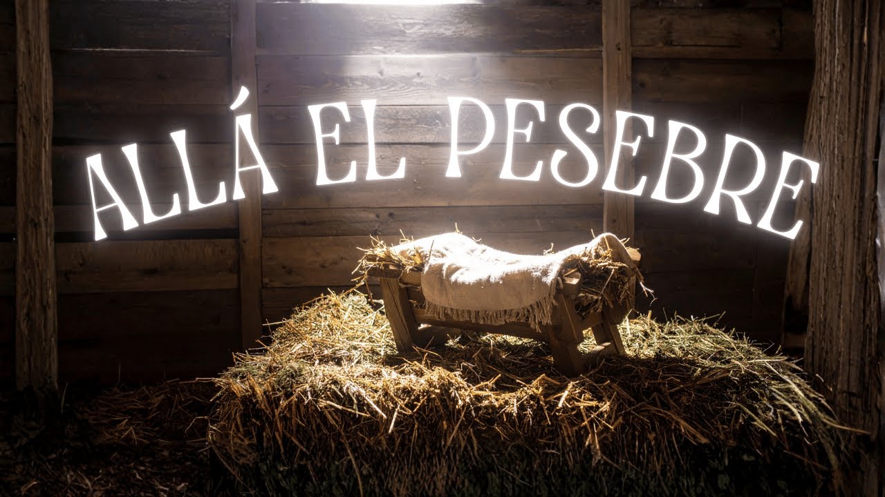 Allá en el pesebre