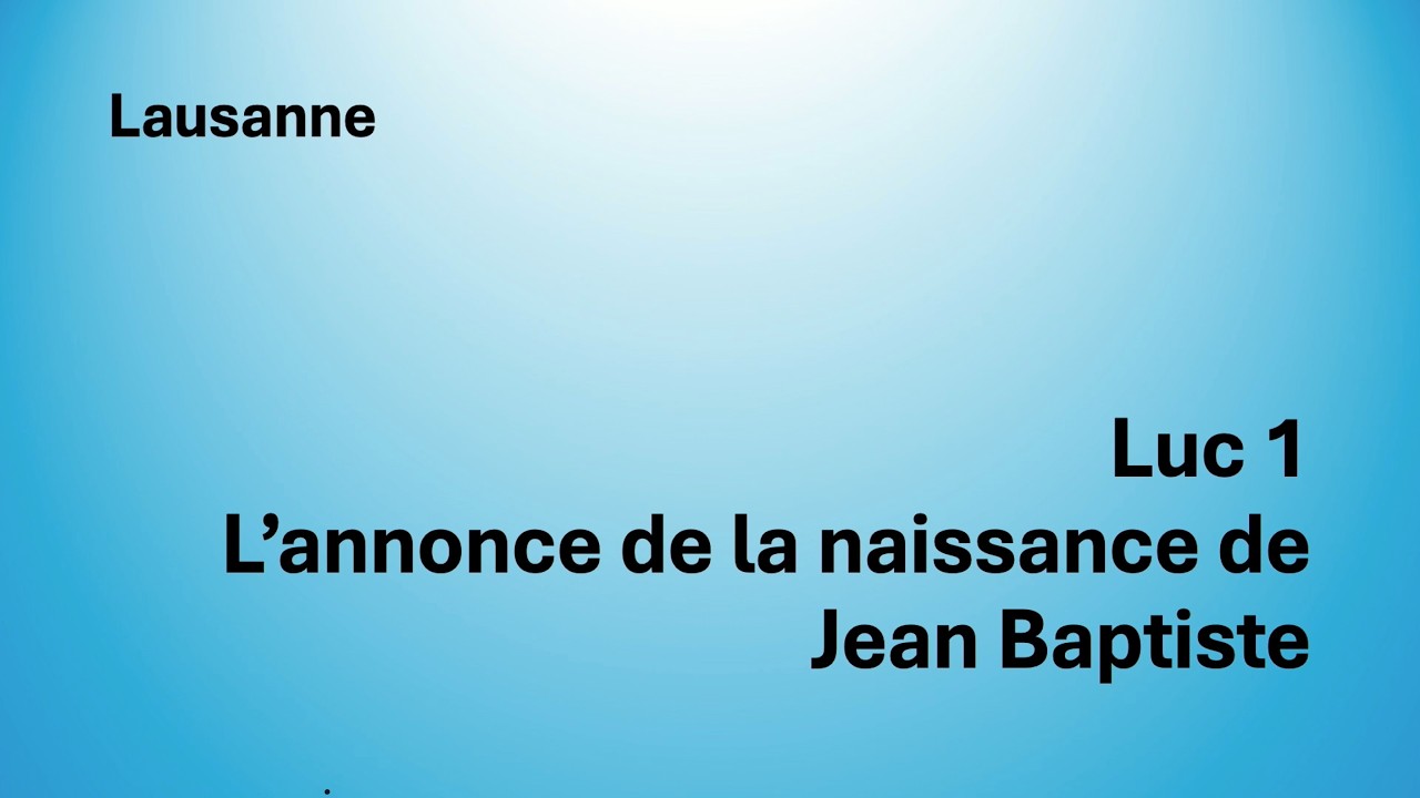 Luc 1: L'annonce de la naissance de Jean-Baptiste
