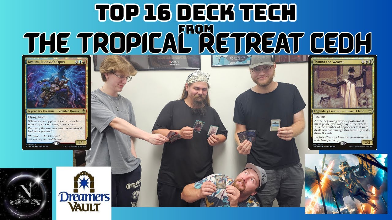 Top 16 deck tech from The Tropical Retreat CEDH