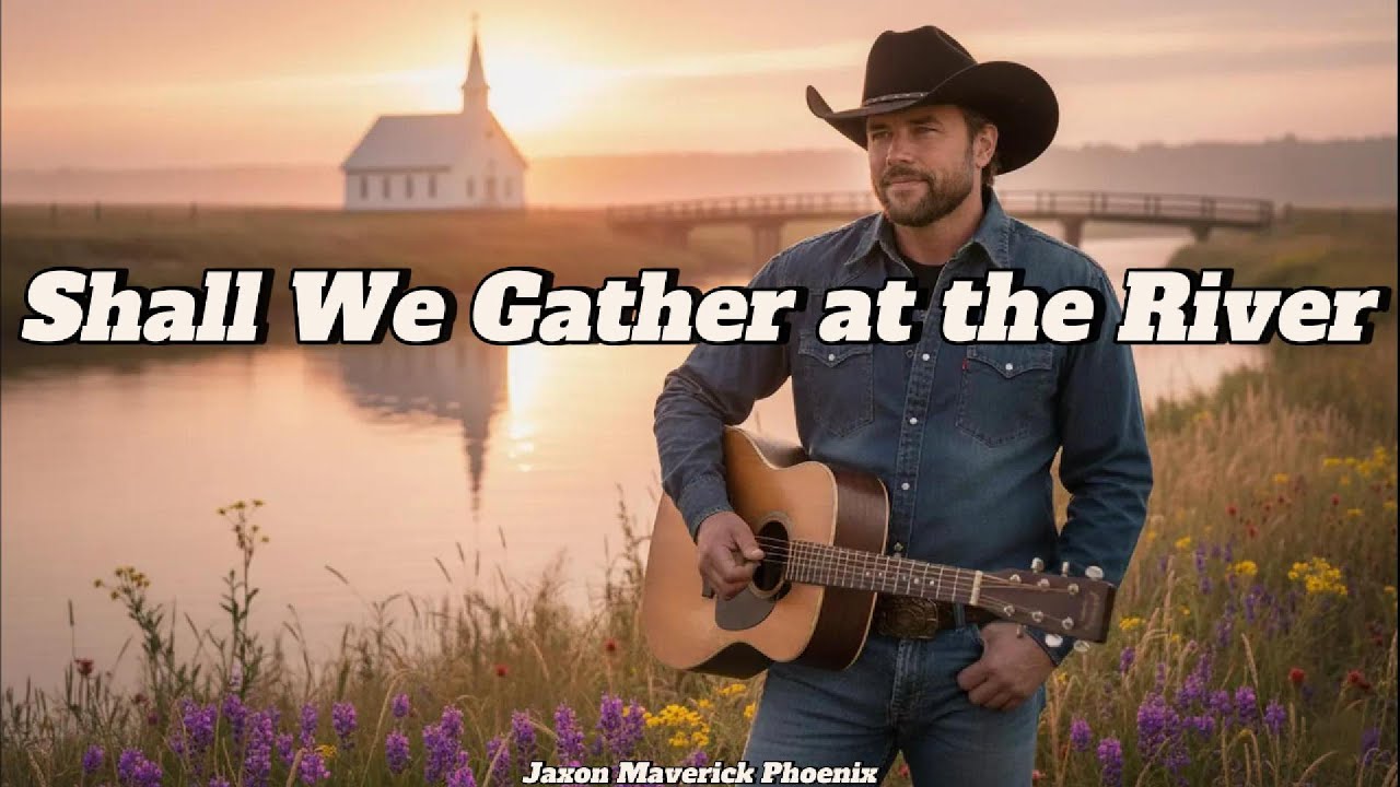 Shall We Gather at the River - Traditional Country Gospel Hymn